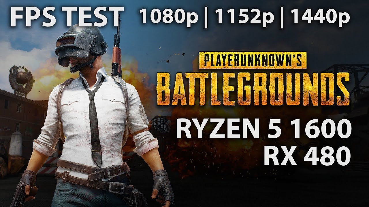 PUBG | Ryzen 5 1600 & RX 480 / 580 | FPS Benchmark / Gameplay %7C 1080p%2C 1152p %26 1440p