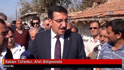 Bakanı Tüfenkci, Afet Bölgesinde
