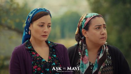 Aşk ve Mavi 40.Bölüm - Konaktakiler Servet’e başsağlığına gidiyor!