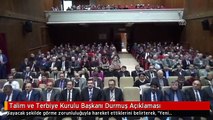 Talim ve Terbiye Kurulu Başkanı Durmuş Açıklaması