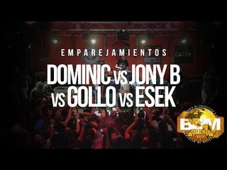 Jony B, Dominic, Gollo & Esek | Emparejamientos | BDM Gold México 2016