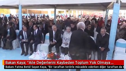 Bakan Kaya: "Aile Değerlerini Kaybeden Toplum Yok Olmaya Mahkumdur"