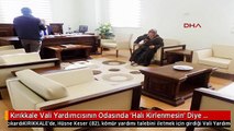 Kırıkkale Vali Yardımcısının Odasında 'Halı Kirlenmesin' Diye Ayakkılarını Çıkardı