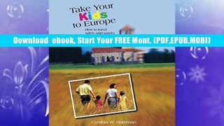 smart book Take Your Kids to Europe: How to Travel Safely (and Sanely) in Europe with Your