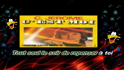 C Jérôme - C'est moi KARAOKE / INSTRUMENTAL