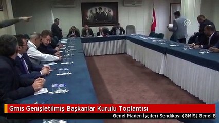 Gmis Genişletilmiş Başkanlar Kurulu Toplantısı