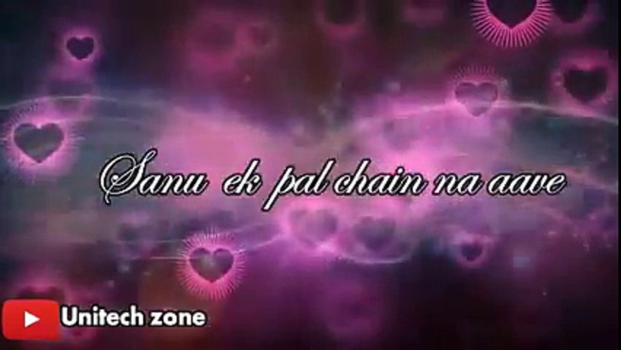 Sanu ek pal chain na aave sajna tere bina ¦¦ Love song special ¦¦ whatsapp video