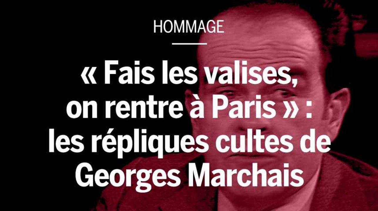 « Fais tes valises, on rentre à Paris » : les répliques cultes de Georges Marchais