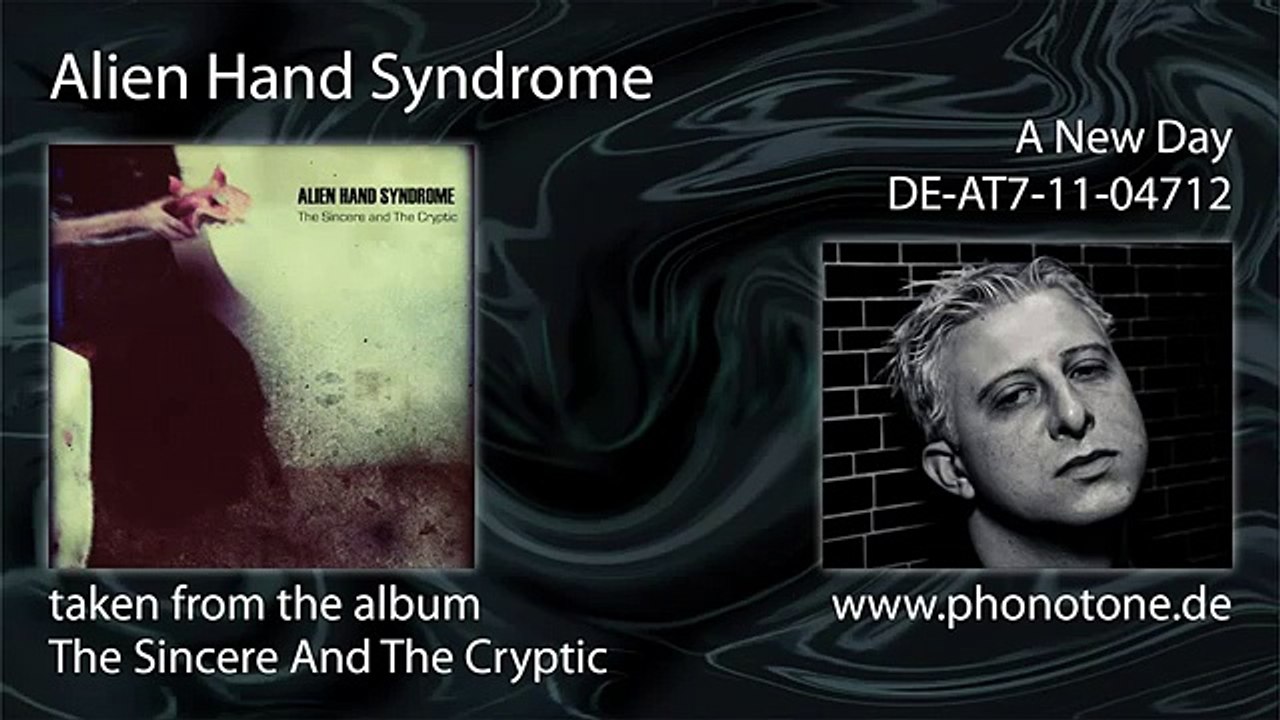 Alien Hand Syndrome A New Day