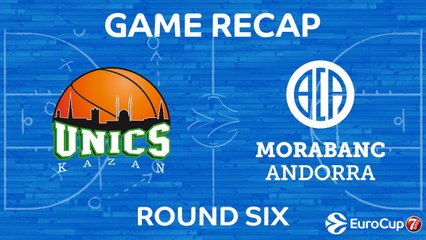 Highlights: Unics Kazan - MoraBanc Andorra