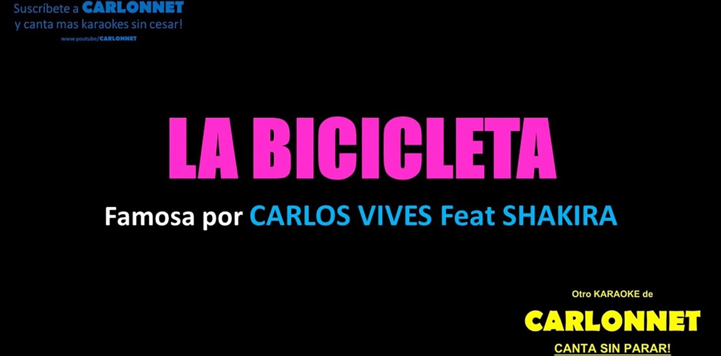 La Bicicleta - Carlos Vives feat Shakira (Karaoke)