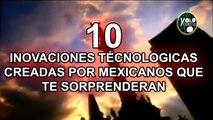 10 inovaciones tecnológicas creadas por mexicanos que te sorprenderan