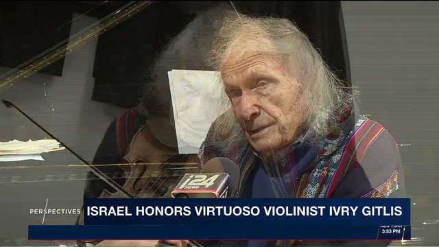 PERSPECTIVES | Israel honors Virtuoso Violinist Ivry Gitlis | Tuesday, January 23rd 2018