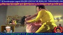 T M Soundararajan Legend GOLDEN VOICE IN THE WORLD BY THIRAVIDASELVAN  VOL  116
