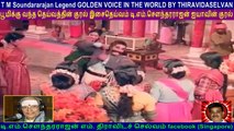 T M Soundararajan Legend GOLDEN VOICE IN THE WORLD BY THIRAVIDASELVAN  VOL  115