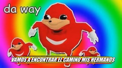 Himno Nacional Uganda Knuckles- Do you know the way- Sub español