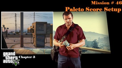 Grand Theft Auto V: C3 # 31 - Paleto Score Setup