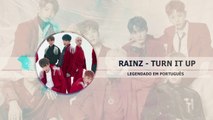 《COMEBACK》RAINZ - Turn It Up Legendado PT | BR