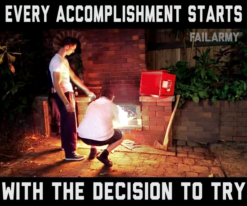 Every Accomplishment Starts With the Decision to Try