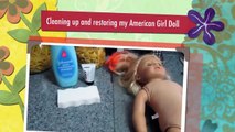 Cleaning and restoring my American Girl Doll