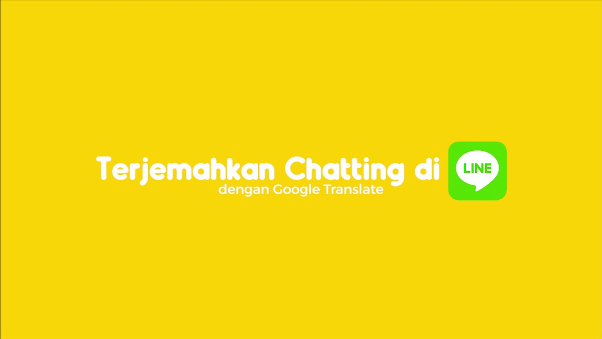 ⁣Terjemahkan Chatting di LINE dengan Google Translate