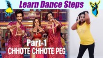 Dance Steps on Chhote Chhote Peg (Part-1),Yo Yo Honey Singh song | boldsky
