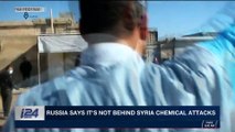 i24NEWS DESK | Russia says it's not behind Syria chemical attacks | Wednesday, January 24th 2018