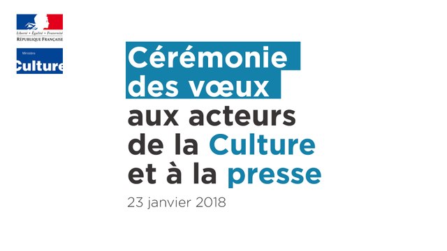 Cérémonie des vœux aux acteurs de la Culture et à la presse