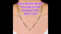 GOLD BLACK BEADS MANGALSUTRA DESIGNS FOR DAILY USE, GOLD MANGALSUTRA DESIGNS, GOLD JEWELLERY COLLECTION