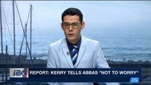 i24NEWS DESK | Report: Kerry tells Abbas 