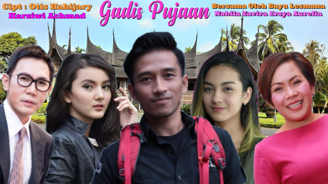 Gadis Pujaan Bayu Lesmana Nabila Zavira Theme Song