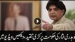 Chaudhry Nisar strongly criticises govt