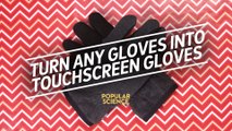 How To Turn Any Gloves Into Touchscreen Gloves