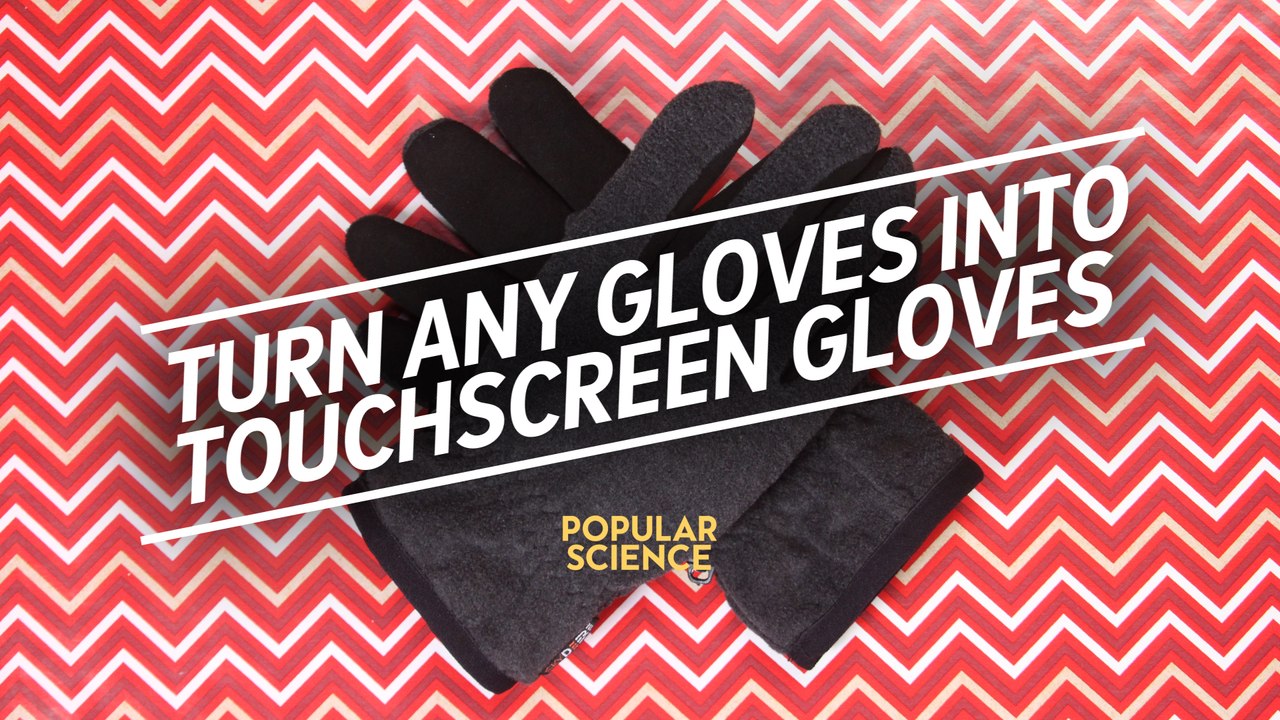 How To Turn Any Gloves Into Touchscreen Gloves