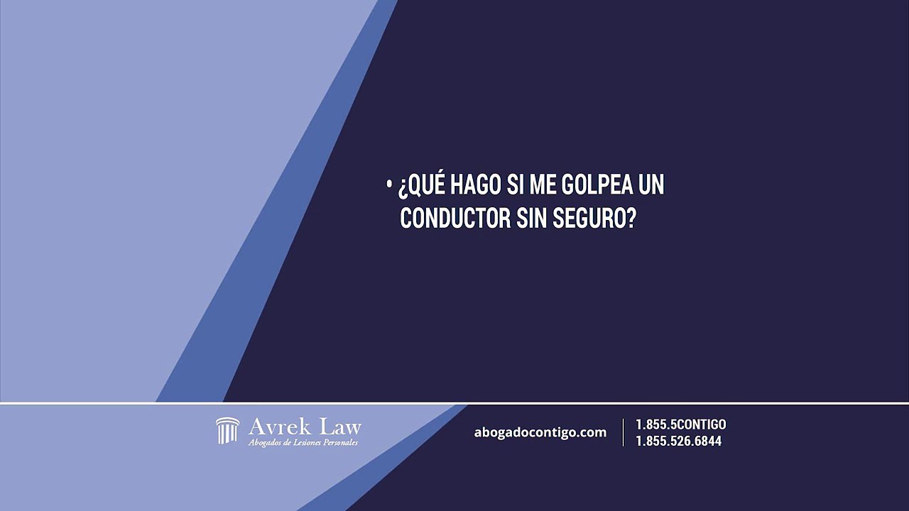 Abogadocontigo ¿Qué hago si me golpea un conductor sin seguro?