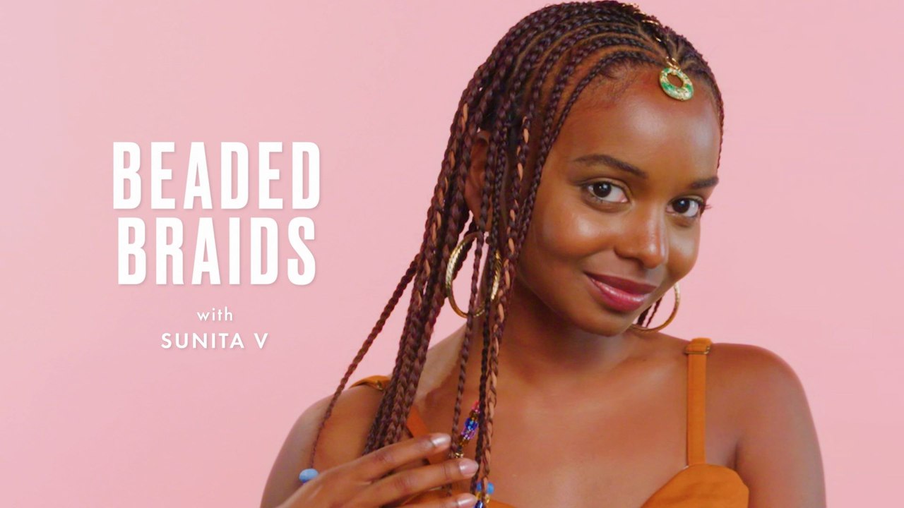 Watch Sunita V. Get Beaded Braids from Start to Finish