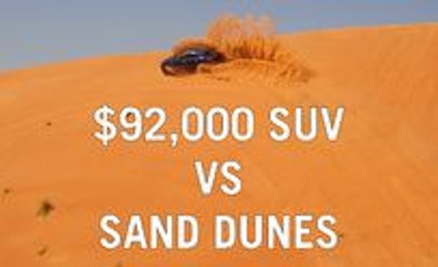 $92,000 SUV vs Sand Dunes