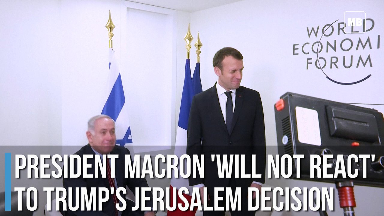 President Macron 'will not react' to Trump's Jerusalem decision