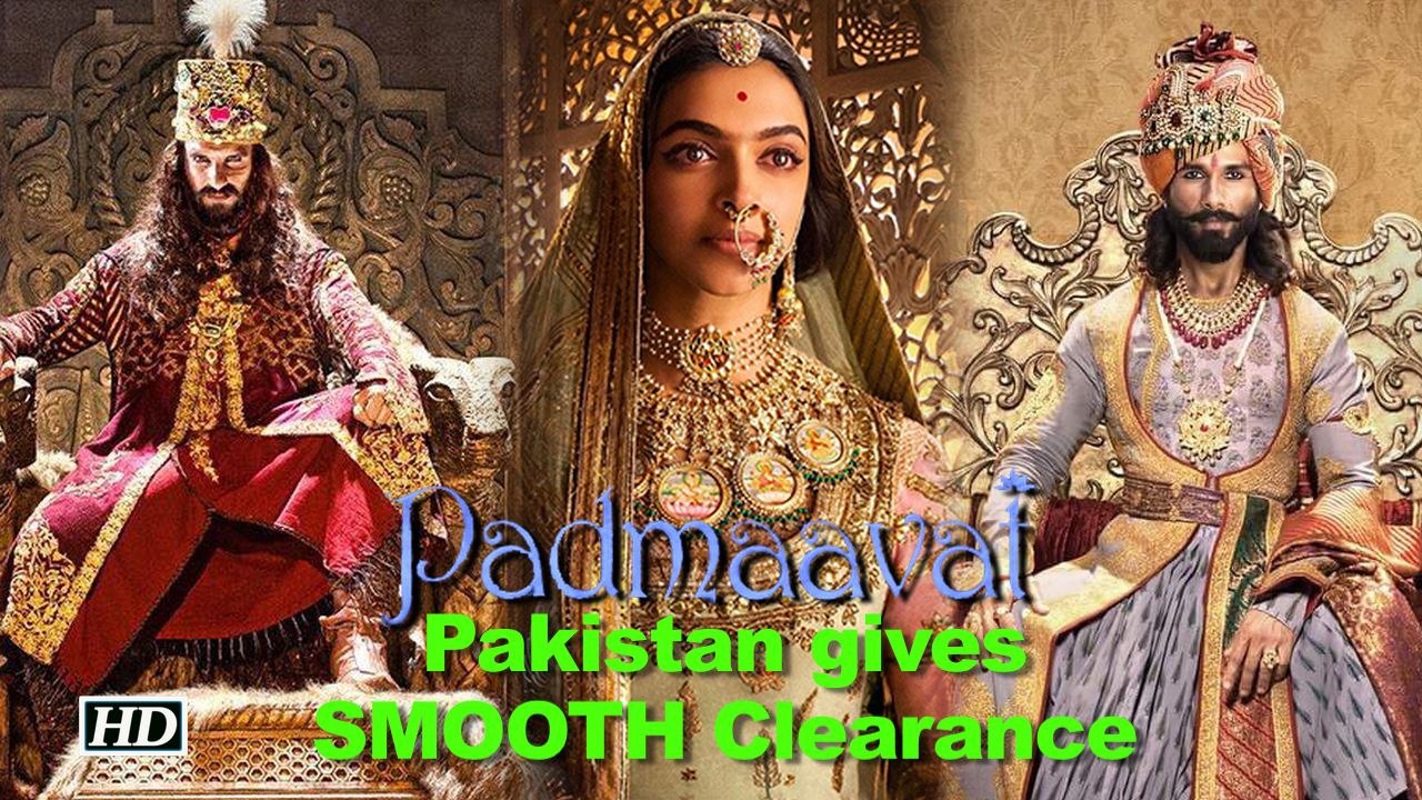 'Padmaavat' - Pakistan gives SMOOTH Clearance for film's release