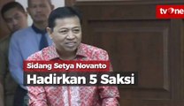 Sidang Setya Novanto Hadirkan 5 Saksi dari JPU