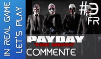 PAYDAY LET'S PLAY COOP - Ep 3 - La piece secrete - HD