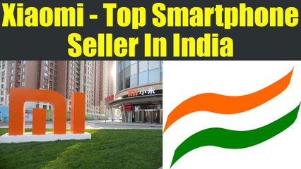 Xiaomi - Number 1 Smartphone Seller in India | Oneindia news
