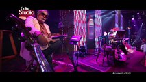 Dilruba Na Raazi, Zeb Bangash & Faakhir Mehmood, Episode 3, Coke Studio Season 9