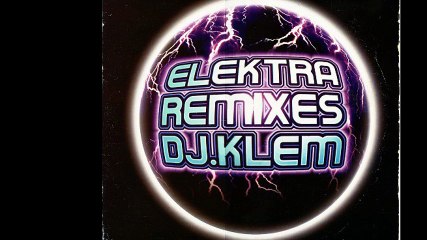 D.J. Klem - Elektra (Remix) (A)