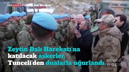 Tunceli'deki askerler duarlarla Afrin'e uğurlandı
