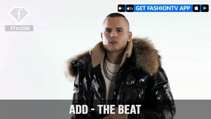add presents Rise Beatbox The Beat with Epic Winter Swag and Style | FashionTV | FTV