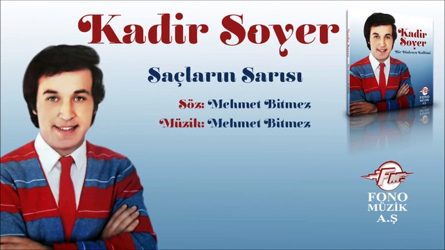 Kadir Soyer - Saçların Sarısı