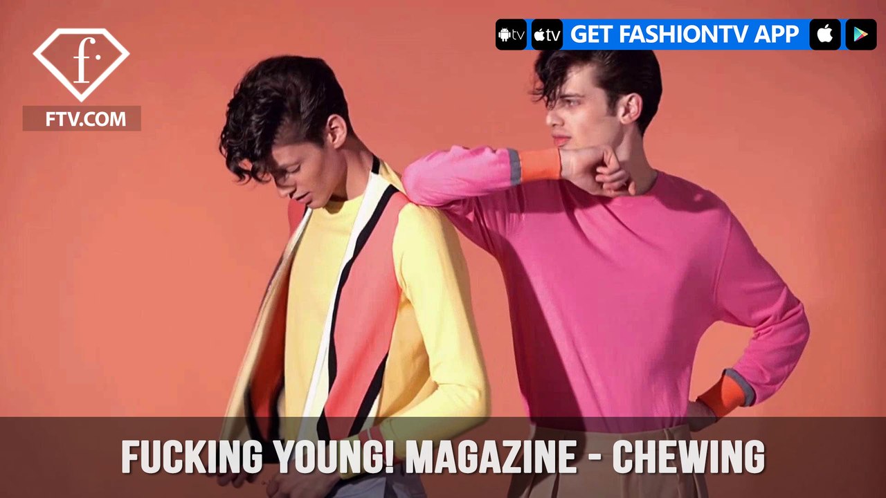 A Chewing Gum Story for Fucking Young! Magazine by Luca Imbimbo | FashionTV | FTV
