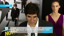 David Copperfield Accused of Drugging and Sexually Assaulting Former Teen Model