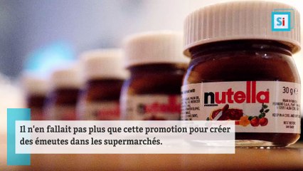 Une promotion sur du nutella crée des émeutes !